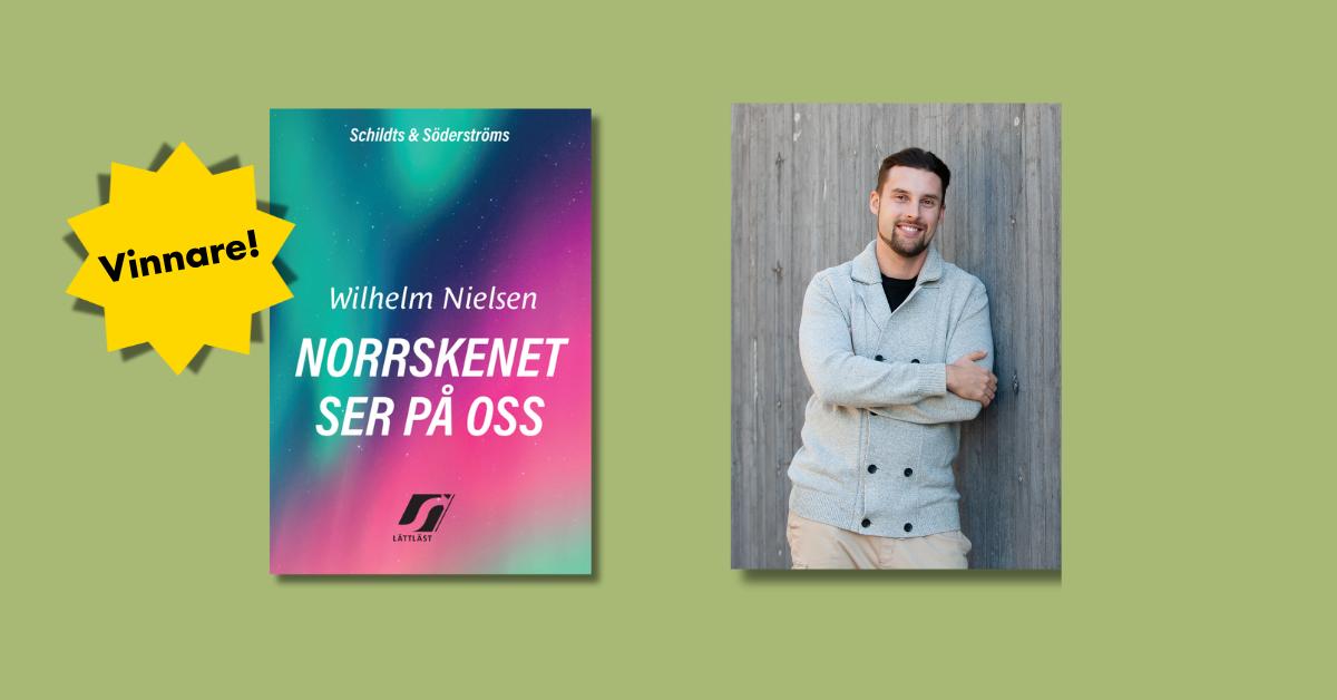 Den granna pärmen av boken Norrskenet ser på oss. Foto av författaren Wilhelm Nielsen. Har har mörkt kort hår och ser glad ut.